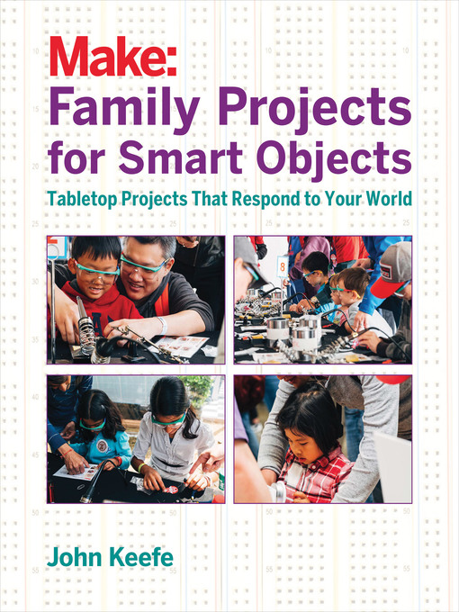 Title details for Family Projects for Smart Objects by John Keefe - Available